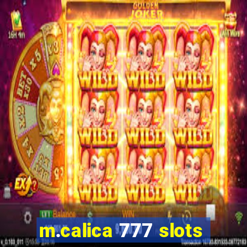 m.calica 777 slots